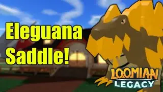 How to Get an Eleguana Saddle! | Loomian Legacy