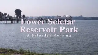 Lower Seletar Reservoir Park