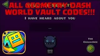 GEOMETRY DASH WORLD ALL VAULT CODES!!! HOW TO ACCESS THE VAULT IN GEOMETRY DASH WORLD!!!