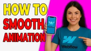 How To Get A Smooth Animation When You Hover A Button Webflow Tutorial [Webflow Tutorial 2026]