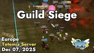 Guild Siege (Totemia) December 07, 2025 | Flyff Universe