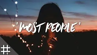 LeyeT - Most People (Lyrics in CC)