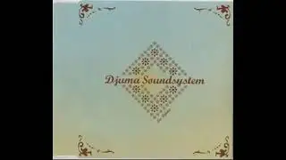 Djuma Soundsystem - Les Djinns (Rich Remix)