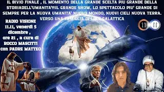 IL BIVIO FINALE, IL MOMENTO DELLA GRANDE SCELTA. IL GRANDE SHOW,LO SPETTACOLO PIU GRANDE  DI SEMPRE