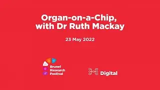 Organ-on-a-Chip, with Dr Ruth Mackay