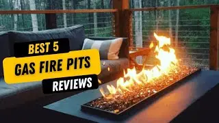 BEST 5 Gas Fire Pits Are Elegant Reviews | Top 5 Best Gas Fire Pits Are Elegant - Buying Guide On A