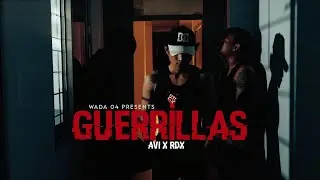AVI - Guerrillas ft RDX | official MV | Prod. by @hashtagdang 