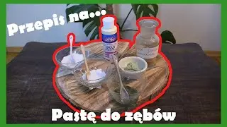 DOMOWA PASTA DO ZĘBÓW - KONIEC Z PARADONTOZĄ