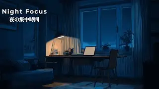 Lo-fi Study Music for Deep Focus (30 min) | Quiet Night Room