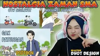 NOSTALGIA Zaman Sekolah Bersama DHOKONA  #dhotdesign #reaction #anime