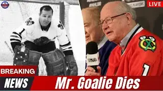 Glenn Hall Dies: NHL Legend &ldquo;Mr. Goalie&rdquo; Passes at 94🔴 LIVE BREAKING NEWS