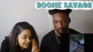 Boonk Savage(Reaction)!!!