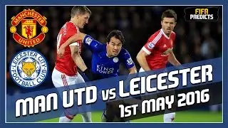 Manchester United vs Leicester City - Barclays Premier League - 1st May 2016