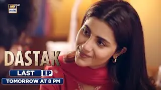 DASTAK LAST Episode | Tomorrow at 8:00 pm | Sohai Ali Abro | Ali Raza | ARY Digital Drama