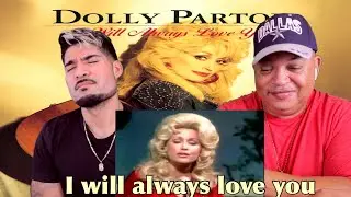 FIRST TIME HEARING Dolly Parton- I will always love you | REACTION