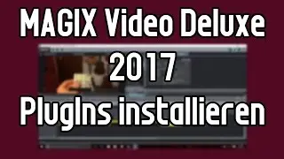 PlugIns von z.B. NewBlue nach Neuinstallation von MAGIX Video Deluxe einbinden