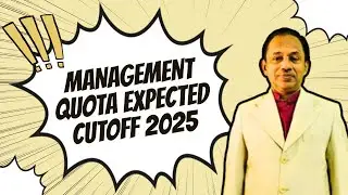 Management Quota  Expected Cutoff 2025 | Detailed Rank Analysis based on 2024 & 2023 Rank