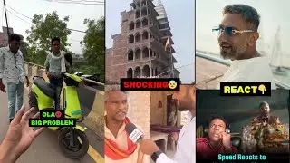 OLA Scotty Big Problem😡! MEN Shocked Everyone ,I show speed React on Yo Yo honey Singh.
