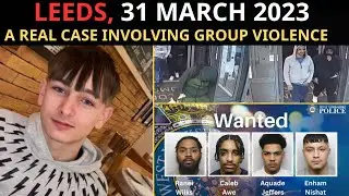 Jamie Meah &ndash; Leeds 2023: How Violence Escalated and What the Court Found | Uk documentary