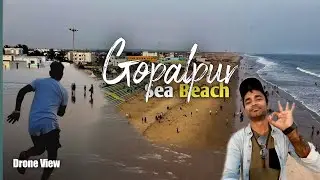 GOPALPUR SEA BEACH | A NEW LOOK OF GOPALPUR BEACH | GOPALPUR | ODISHA