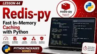 L44 | Redis-py: Fast In-Memory Caching with Python | Python Packages Series | Uplatz
