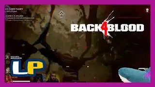 [Full Stream #4] Back 4 Blood w/ kixles