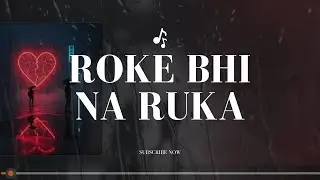 Roke Bhi Na Ruka | Arijit × Rahat × Vishal Mishra Style | Emotional Heartbreak Song | Official Video