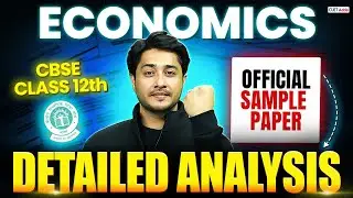 CBSE Class 12 Economics Sample Paper with Detailed Analysis 2026