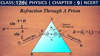 Live Class 🇮🇳 | Refraction through a glass prism | Ray Optics #jee #neet 🩺 #class12