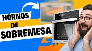 🔥 TOP 5 Hornos de Sobremesa que ARRASAN en 2025 ⚠️ ¡No compres sin ver esto!