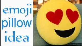 Diy emoji pillow idea || How to make a emoji pillow at home||