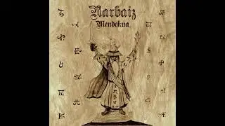 Narbaiz - Mendekua (Full Album 2024) Dungeon Synth/Dark Ambient