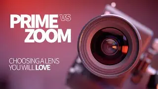 Choosing a lens you will LOVE
