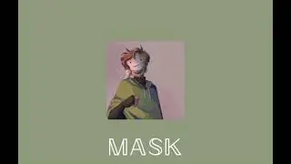 Mask - Dream [slowed+reverb] FULL VERSION
