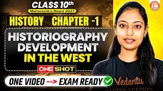 Historiography Development in The West Class 10 One Shot | History Chapter 1 Class 10 One Shot