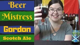 Beer Mistress Beer Review #41: Gordon Scotch Ale