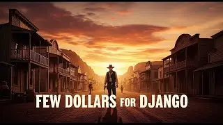 Few Dollars for Django _ Spaghetti Western _ Full Movie Dubbed in English _ Anthony Steffen