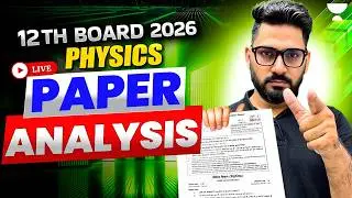 Class 12 Physics Exam Review 2026🔥 | Paper Analysis & Difficulty Level