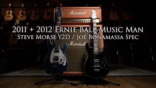 2011 & 2012 Ernie Ball Music Man Steve Morse Y2D / Joe Bonamassa Spec