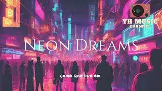 Created with Udio ai-Neon dreams【動態歌詞/Lyrics Video】