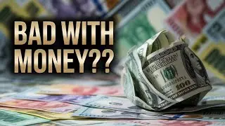 Why Most People Are Bad With Money And It’s Not Their Fault