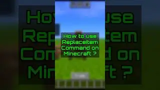 Minecraft Replaceitem Command Tutorial (Bedrock) #commandblock
