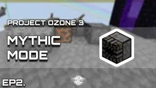 Project Ozone 3 Mythic Mode Ep.2 - Nothing Working.