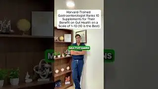 Harvard-Trained Gut Doctor Ranks 10 Supplements for Gut Health (1&ndash;10 Scale) ⁉️🚨