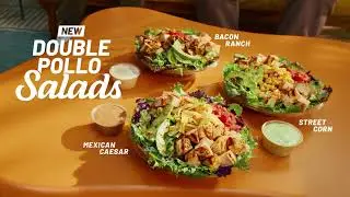 New Double Pollo Salads: Mexican Caesar, Street Corn, and Bacon Ranch. Order now.