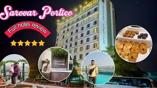 5 star Sarovar Portico Jaipur Rajasthan | Full Hotel Review | Very Delicious Breakfast
