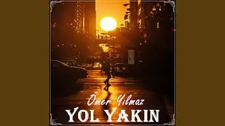 Yol Yakın