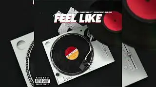 Levi Deiter  Feel Like ft. Fredro Star