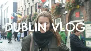 DUBLIN VLOG #1 - Irish Pubs, St. Patricks Cathedral, City Center... 🇮🇪