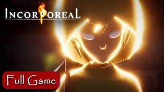 Incorporeal | Gameplay Walkthrough (No Commentary)